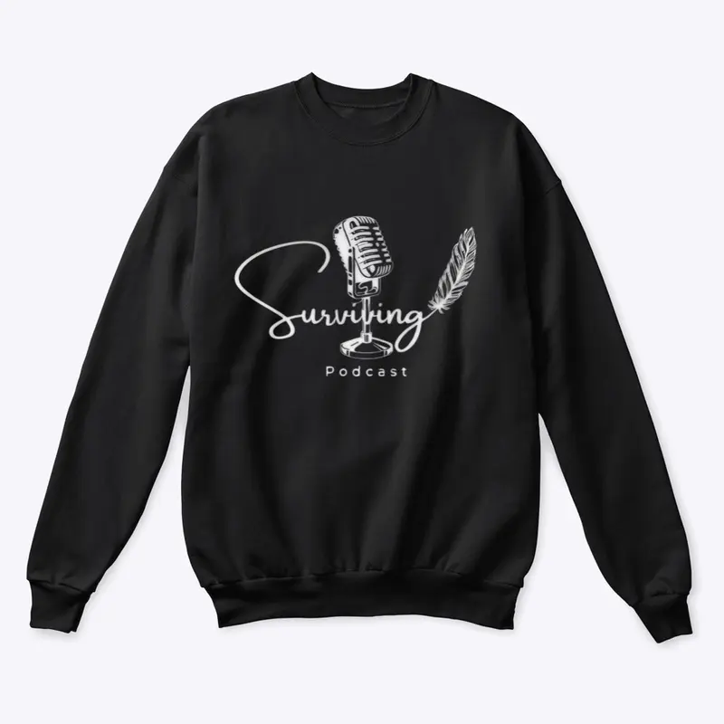 Surviving Podcast Unisex Sweatshirt